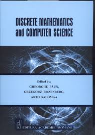 Discrete mathematics and computer science : in memoriam Alexandru Mateescu
