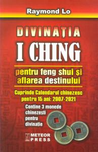 Divinaţia I. Ching pentru Feng Shui şi aflarea destinului
