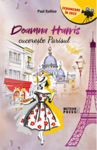 Doamna Harris cucereşte Parisul : [roman]