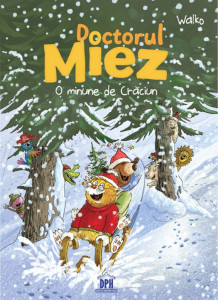 Doctorul Miez : o minune de Crăciun