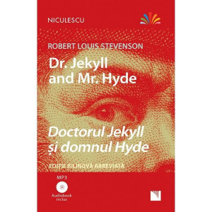 Dr. Jekyll and Mr. Hyde = Domnul Jekyll și domnul Hyde