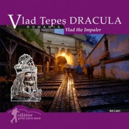 Dracula - Vlad Ţepeş = Vlad the Impaler : [album]
