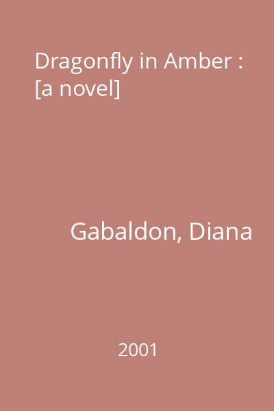 Dragonfly in Amber : [a novel]