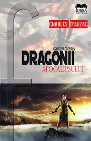 Dragonii apocalipsului Vol. 1 : Revolta