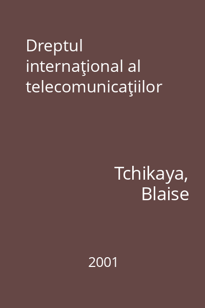 Dreptul internaţional al telecomunicaţiilor