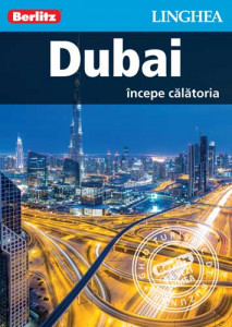 Dubai : [începe călătoria]