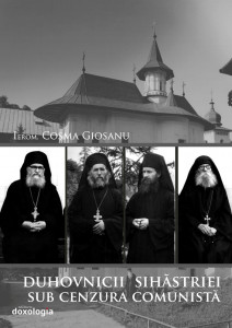 Duhovnicii Sihăstriei sub cenzura comunistă : filantropia cuvântului și a faptei la Mănăstirea Sihăstria în perioada comunistă