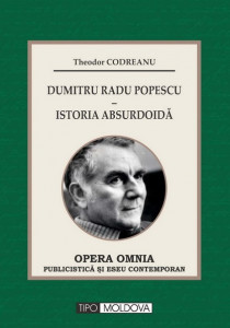 Dumitru Radu Popescu : istoria absurdoidă