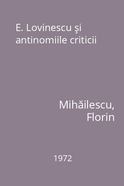 E. Lovinescu şi antinomiile criticii