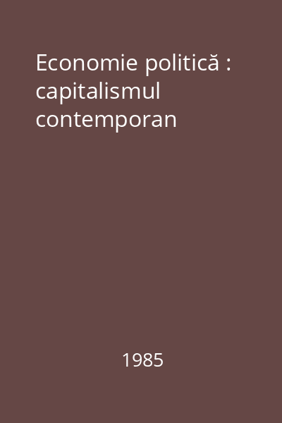 Economie politică : capitalismul contemporan