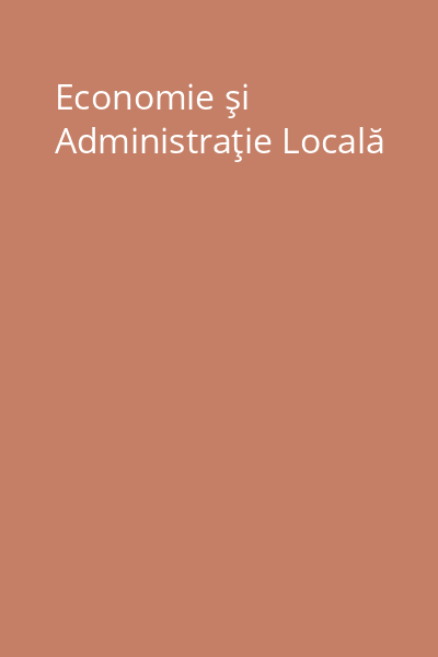 Economie şi Administraţie Locală