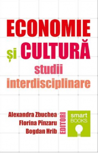Economie şi cultură : studii interdisciplinare