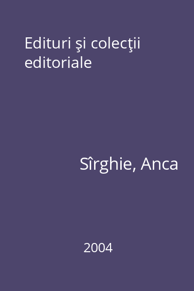 Edituri şi colecţii editoriale