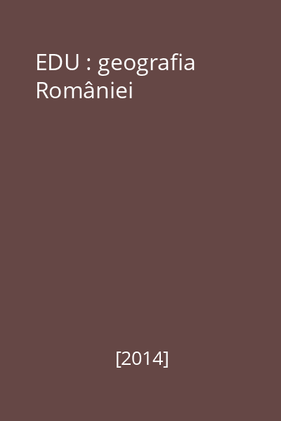 EDU : geografia României