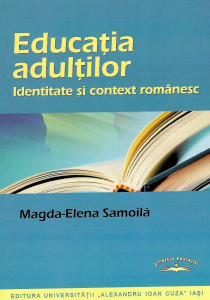 Educaţia adulţilor : identitate şi context românesc
