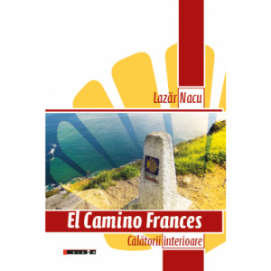 El Camino Frances : călătorii interioare