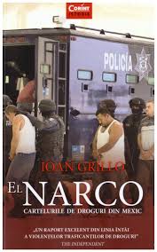 El Narco : cartelurile de droguri din Mexic
