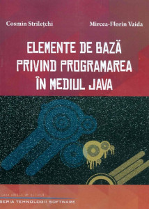 Elemente de bază privind programarea în mediul Java