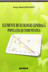 Elemente de ecologie generală : populaţia şi comunitatea