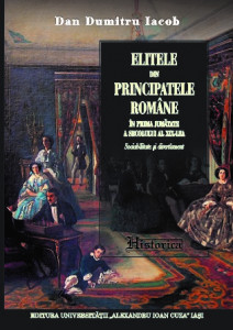Elitele din Principatele Române în prima jumătate a secolului al XIX-lea : sociabilitate şi divertisment
