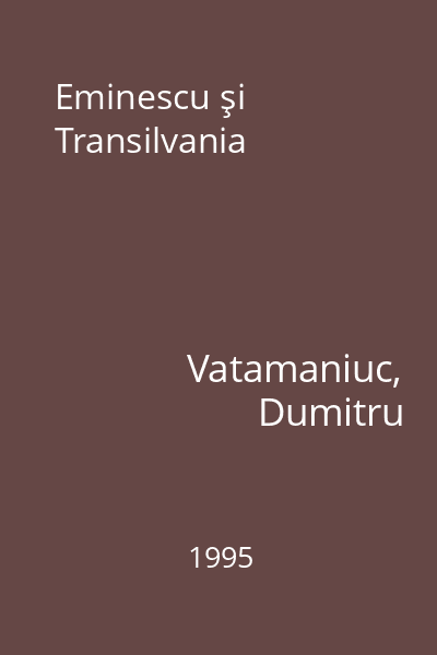 Eminescu şi Transilvania