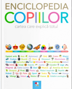 Enciclopedia copiilor : cartea care explică totul