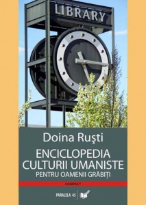 Enciclopedia culturii umaniste pentru oameni grăbiţi : (Literatură, filosofie, religie)
