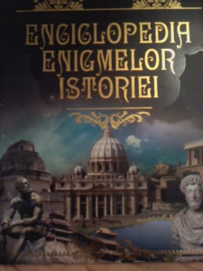 Enciclopedia enigmelor istoriei