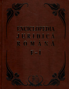 Enciclopedia juridică română Vol. 3 : F-Î