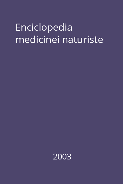 Enciclopedia medicinei naturiste
