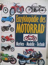 Enzyklopädie des Motorrads : Marken, Modelle, Technik