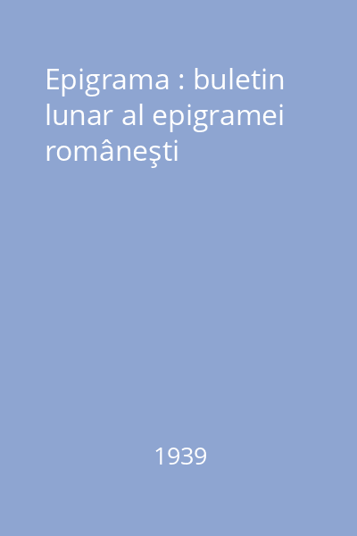 Epigrama : buletin lunar al epigramei româneşti