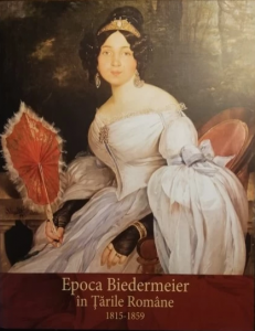 Epoca Biedermeier în Ţările Române : (1815-1859)