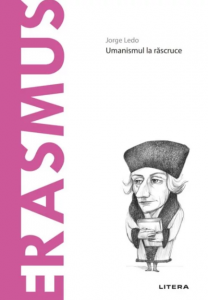 Erasmus : umanismul la răscruce