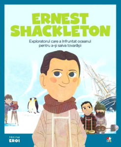 Ernest Shackleton : exploratorul care a înfruntat oceanul pentru a-și salva tovarășii
