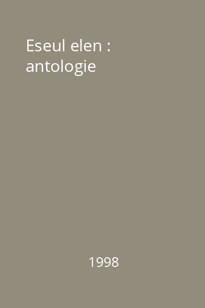 Eseul elen : antologie