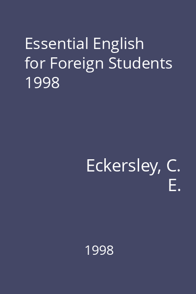 Essential English for Foreign Students 1998