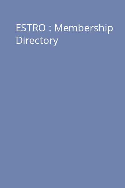 ESTRO : Membership Directory