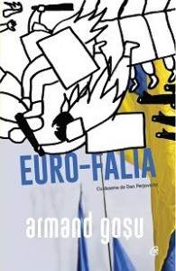 Euro-Falia : turbulenţe şi involuţii în fostul spaţiu sovietic