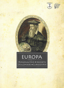 Europa : personalităţi, invenţii, descoperiri, curiozităţi