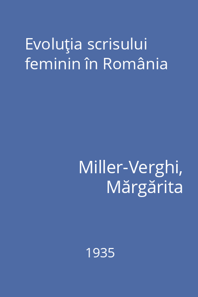 Evoluţia scrisului feminin în România