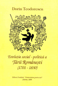 Evoluţia social-politică a Ţării Româneşti (1701-1830)
