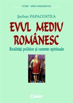 Evul mediu românesc : Realităţi politice şi curente spirituale