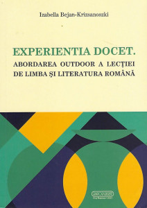 Experientia docet : abordarea outdoor a lecţiei de limba şi literatura română