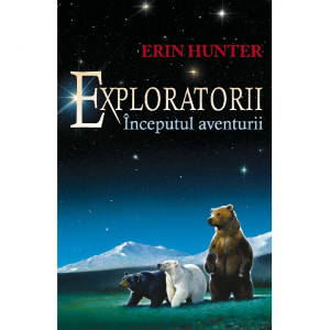 Exploratorii Vol. 1 : Începutul aventurii