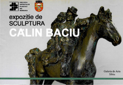 Expoziţie de sculptură Călin Baciu