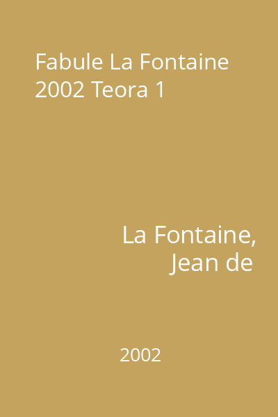 Fabule La Fontaine 2002 Teora 1