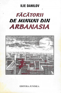 Făcătorii de minuni din Arbanasia