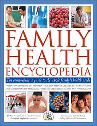 Family health encyclopedia : the comprehensive guide to the whole family's health needs