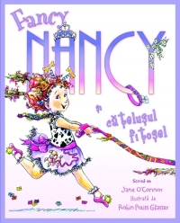 Fancy Nancy şi căţeluşul fiţoşel